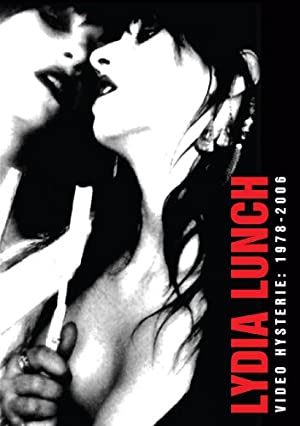 Lydia Lunch: Video Hysterie - 1978-2006 (2008) starring Lydia Lunch on DVD on DVD